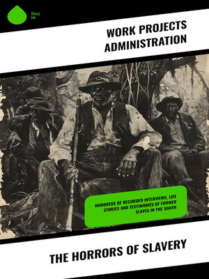 cover image of The Horrors of Slavery